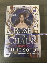Rose in Chains (Deluxe Limited Edition) by Julie Soto SIGNED 1st/1st!