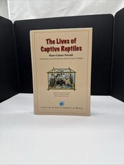 THE LIVES OF CAPTIVE REPTILES Hans-guenter Petzold herpetology snakes lizards