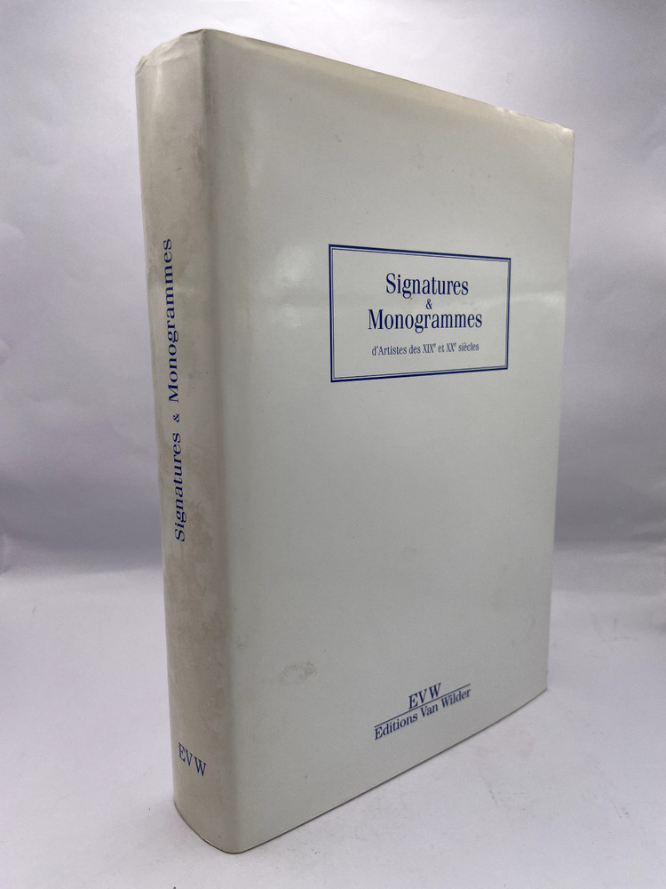 Signatures & Monogrammes d’Artistes des XIXe et XXe siècles [Artist’s Reference]