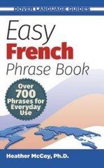 Easy French Phrase Book NEW EDITION: Over 700 Phrases for Everyday Use (D – GOOD