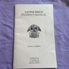 LATINE DISCO STUDENT’S MANUAL HANS H. ØRBERG LINGVA LATINA PER SE ILLVSTRATA