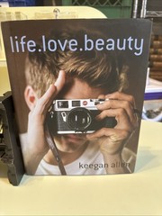 FIRST EDITION INSCRIBED BY AUTHOR LIFE.LOVE. BEAUTY KEEGAN ALLEN HC COLLECTIBLE