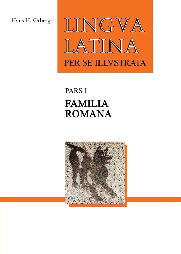 Familia Romana 2nd Edition by Hans H. rberg (Latin) Paperback Book