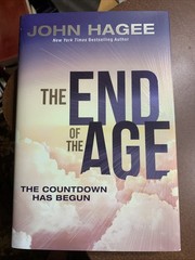 End of the Age : The Countdown Has Begun by John Hagee (2021, Hardcover)