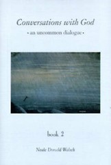Conversations With God : An Uncommon Dialogue (Book 2) – Hardcover – VERY GOOD