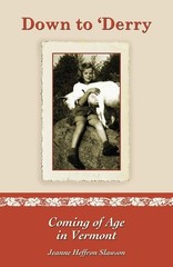 Down to ‘Derry: Coming of Age in Vermont – Slawson, Jeanne Heffron – Good – …