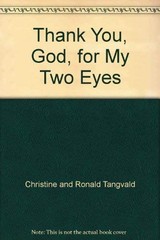 Thank you, God, for my two eyes
