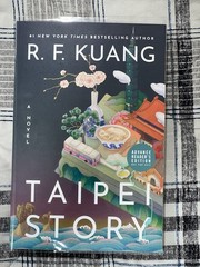 Taipei Story by R.F Kuang ARC Advance Reader Copy