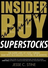 Insider Buy Superstocks: The Super Laws of How I Turned $46K into $6.8 Million (
