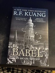 Babel: An Arcane History by R.F. Kuang – Fantasy Historical Novel Mass Paperback
