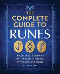 Wayne Brekke The Complete Guide to Runes (Paperback)