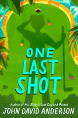 One Last Shot – Paperback By Anderson, John David – GOOD