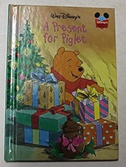 A Present for Piglet Book Club Edition No stated author
