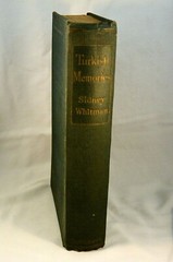 TURKISH MEMORIES 1914 1st Ed Armenians Greeks Ottoman Turkey Abdul Hamid Turks