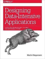 Designing Data-Intensive Applications : The Big Ideas Behind Reliable New Stock.
