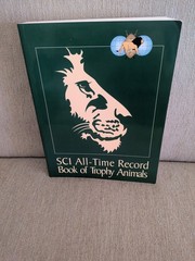 SCI All-Time Record Book of Trophy Animals | Safari Club International | 2000 PB