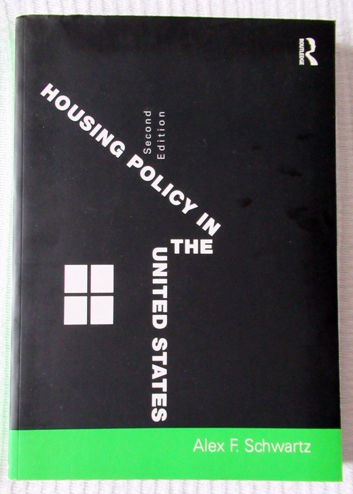Housing Policy in the United States by Alex F. Schwartz (2nd ed, trade pbk) NEW