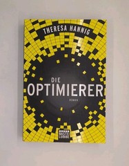 Die Optimierer by Theresa Hannig (2017, Lubbe)