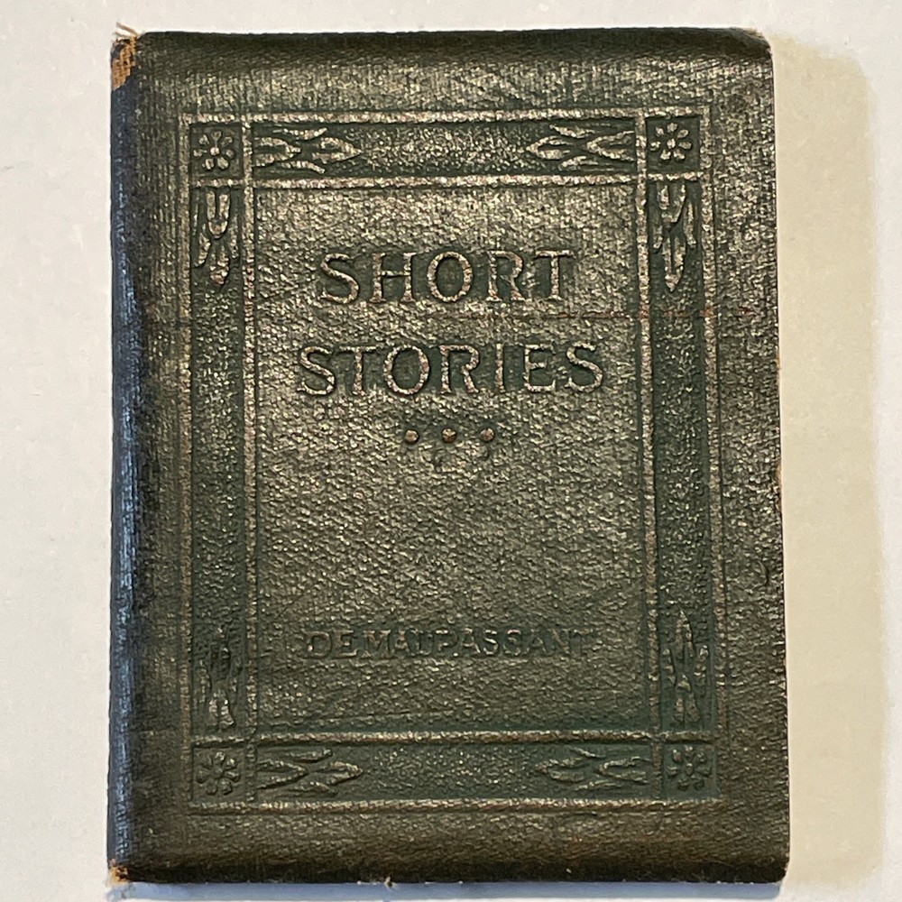 Little Leather Library SHORT STORIES by GUY de MAUPASSANT