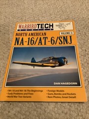 North American NA-16/AT-6/SNJ By Dan Hagedorn – Warbird Tech #11