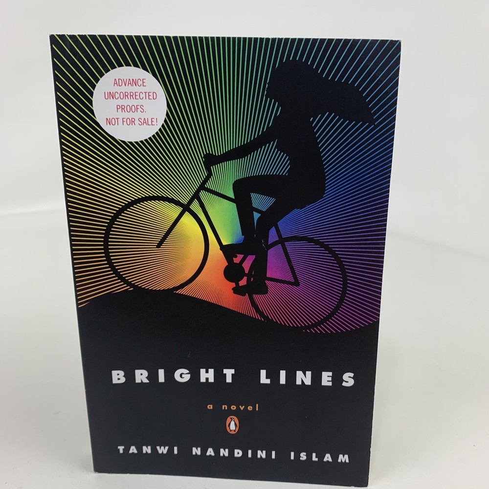 Bright Lines: A Novel Paperback Book Arc Copy Islam, Tanwi Nandini Very Good