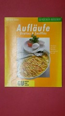 218969 Cornelia Adam AUFLÄUFE, GRATINS & SOUFFLÉS Köstliches aus dem Backofen –