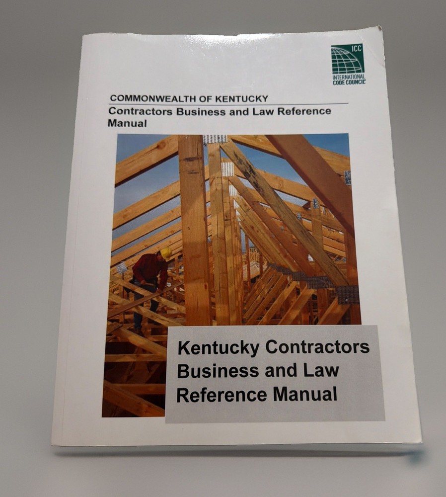 Commonwealth Of Kentucky Contractors Business And Law Reference Manual 5th Ed