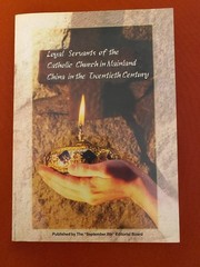 Loyal Servants of the Catholic Church in Mainland China (2007) – pbk.