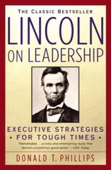 Lincoln on Leadership: Executive Strategies for Tough Times – VERY GOOD