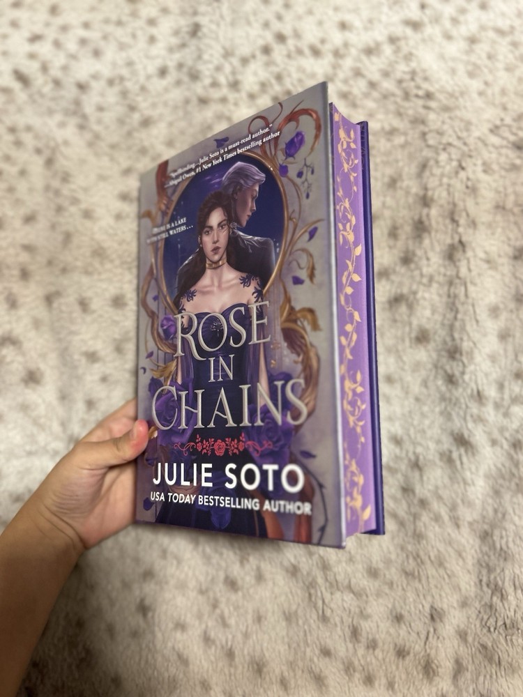 Signed Rose In Chains By Julie Soto – 1st Edition Sprayed Edge