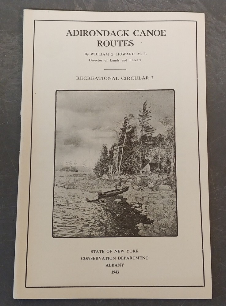 1943 Adirondack Canoe Routes, Recreation Circular 7 Booklet – 30 Pages