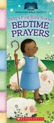 Virginia Allyn Bedtime Prayers (Baby’s First Bible Stories): Padded (Board Book)
