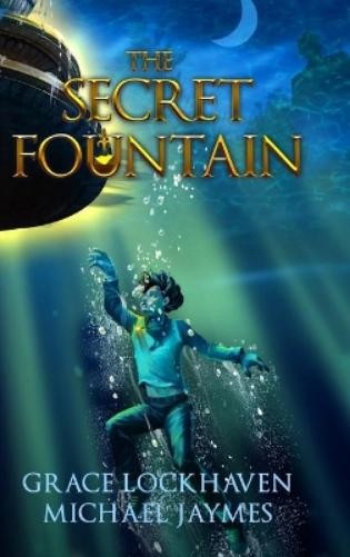 Grace Lockhaven Mi The Secret Fountain: A Middle Grade F (Paperback) (UK IMPORT)