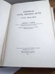 Federal Civil Rights Act Civil Practice 1971 Chester Antieau and 1979 Supplement