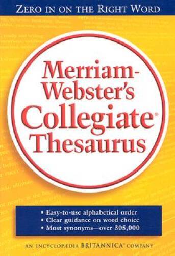Merriam Websters Collegiate Thesaurus – Hardcover By Merriam-Webster – GOOD