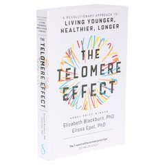 The Telomere Effect By Dr Elizabeth Blackburn & Dr Elissa Epel – Paperback