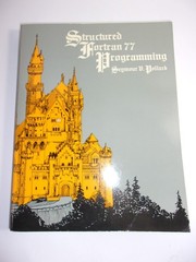 Structured Fortran 77 Programming by Seymour V Pollack 1982 Softcover 496 pages