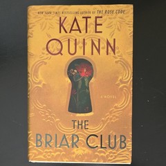 Kate Quinn The Briar Club Hardcover 2024 Mystery Historical Fiction Romance