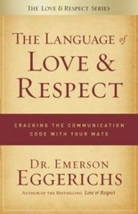 The Language of Love and Respect: Cracking the Communication Code wi – VERY GOOD