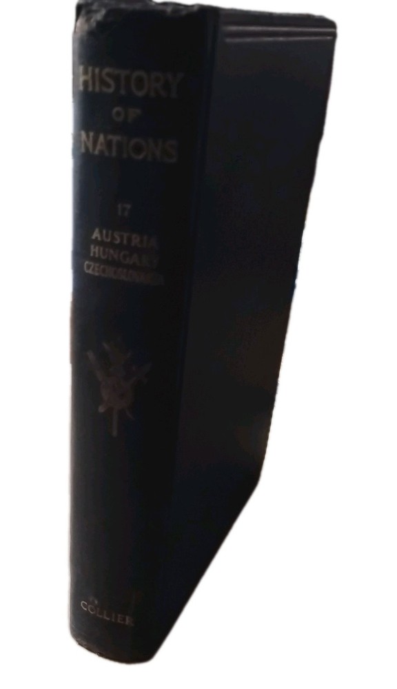 History of Nations Vol 17 Austria-Hungary 1928 Hardcover