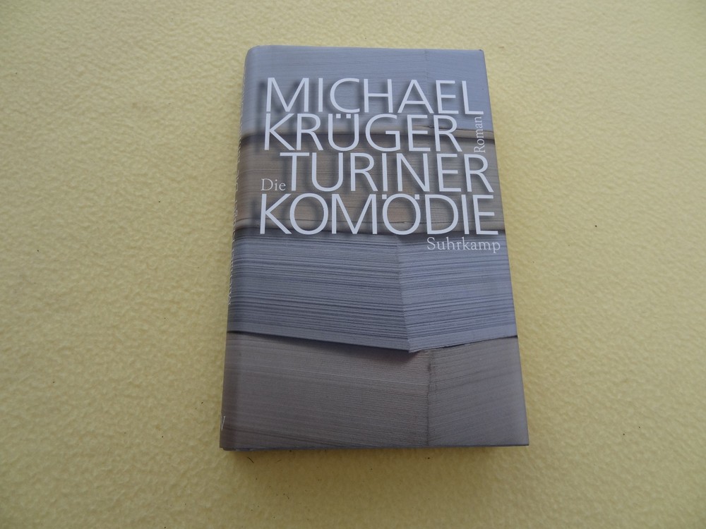 Die Turiner Komödie – Michael Krüger – gebundene Ausgabe – guter Zustand