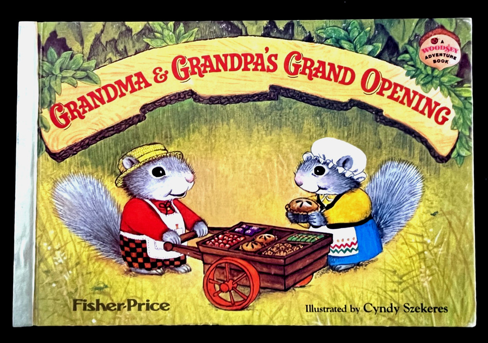 GRANDMA & GRANDPA’S GRAND OPENING ~ children’s Woodsey Adventure Book ~ Szekeres