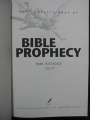 The Complete Book of Bible Prophecy [Paperback] Hitchcock, Mark