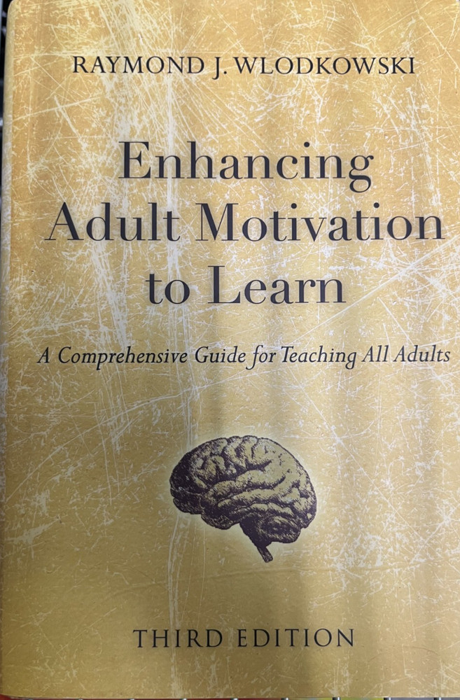 Enhancing Adult Motivation to Learn by Wlodkowski, Raymond Hardback book brain