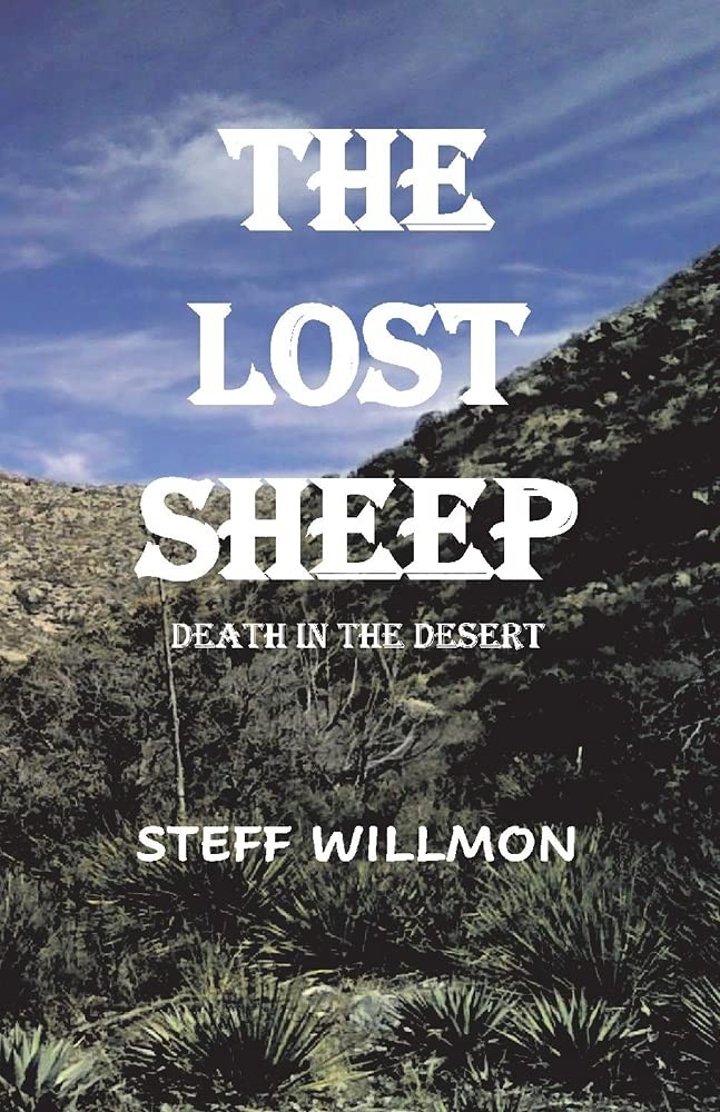The Lost Sheep: Death in the Desert (1) (Reid Morgan Adventures)