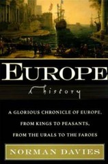 Europe: A History – Paperback By Davies, Norman – GOOD