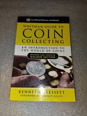 Whitman Guide to Coin Collecting Kenneth Bressett 2018 Golden Edition
