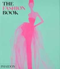 Fashion Book : Revised and Updated Edition by Phaidon Editors (2022, Hardcover)