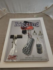 Rigging United Association Journeyworkers Apprentices Pipe Trade Hardcover 2004