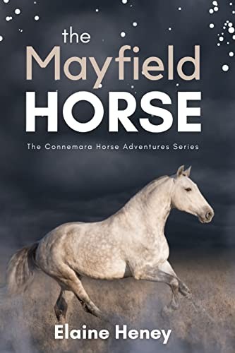 The Mayfield Horse – Book 3 in the Co…, Heney, Elaine
